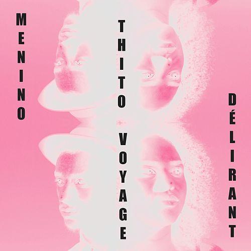 Portada de Álbum "Voyage Délirant", de Menino Thito