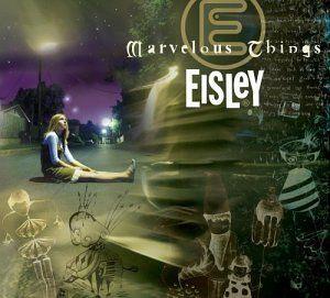 Portada de Sencillo/EP "Marvelous Things", de Eisley