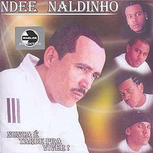 Portada de Álbum "Nunca é Tarde pra Viver!", de Ndee Naldinho