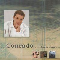 Portada de Álbum "Deixa Eu Te Amar", de Conrado