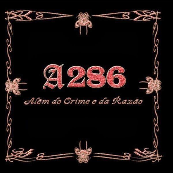 Capa do Álbum "Além do Crime e da Razão", de A286