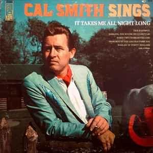 Portada de Álbum "Cal Smith Sings It Takes Me All Night Long", de Cal Smith