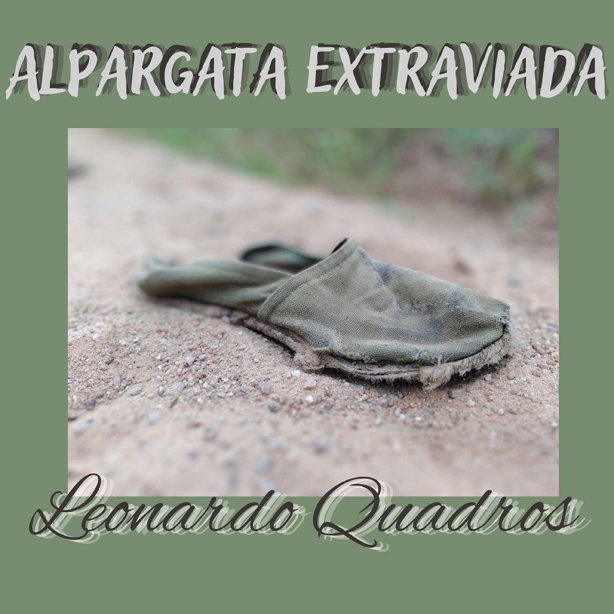 Capa do Single/EP "ALPARGATA EXTRAVIADA", de Leonardo Quadros