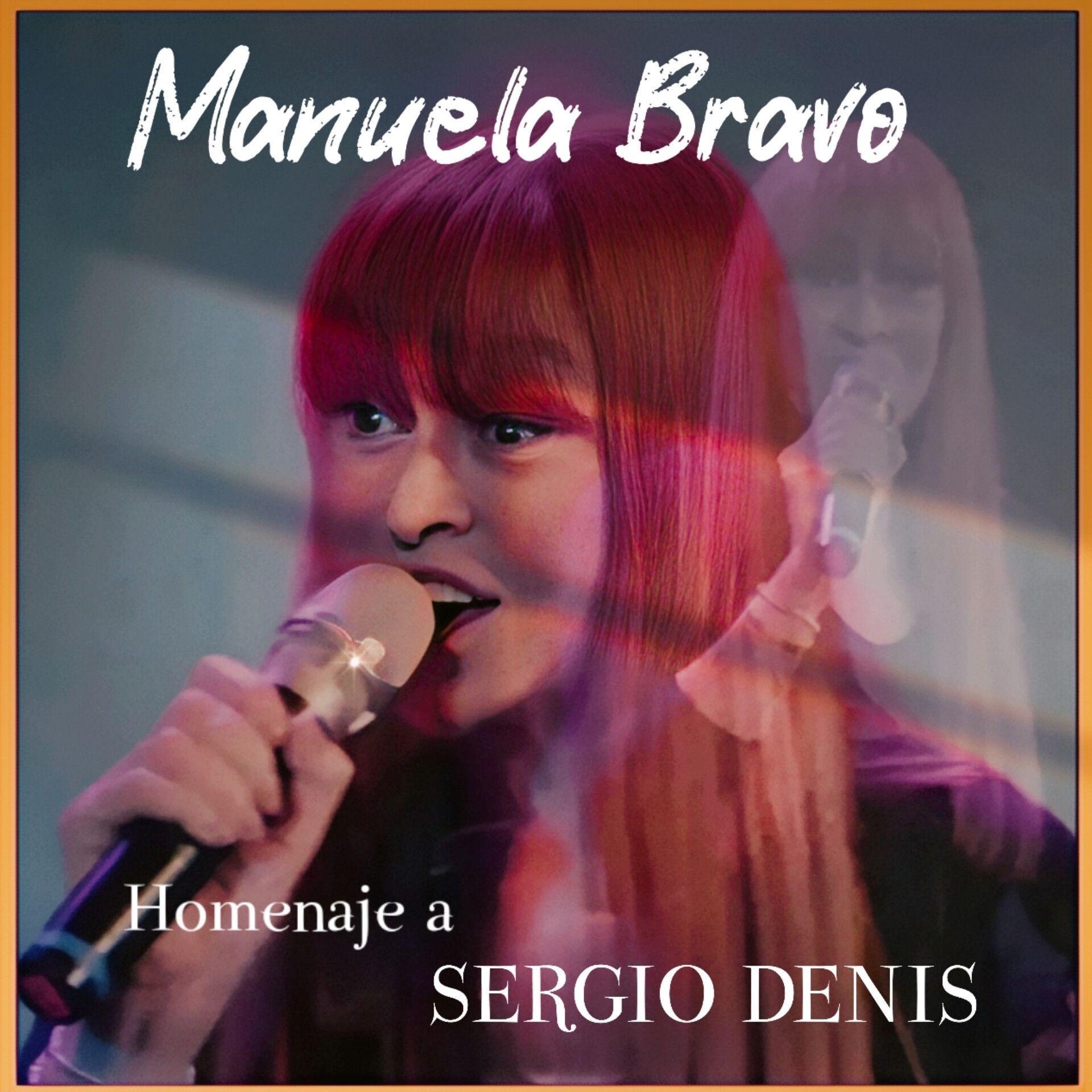 Portada de Sencillo/EP "Homenaje a Sergio Denis (part. Sany Vilá)", de Manuela Bravo
