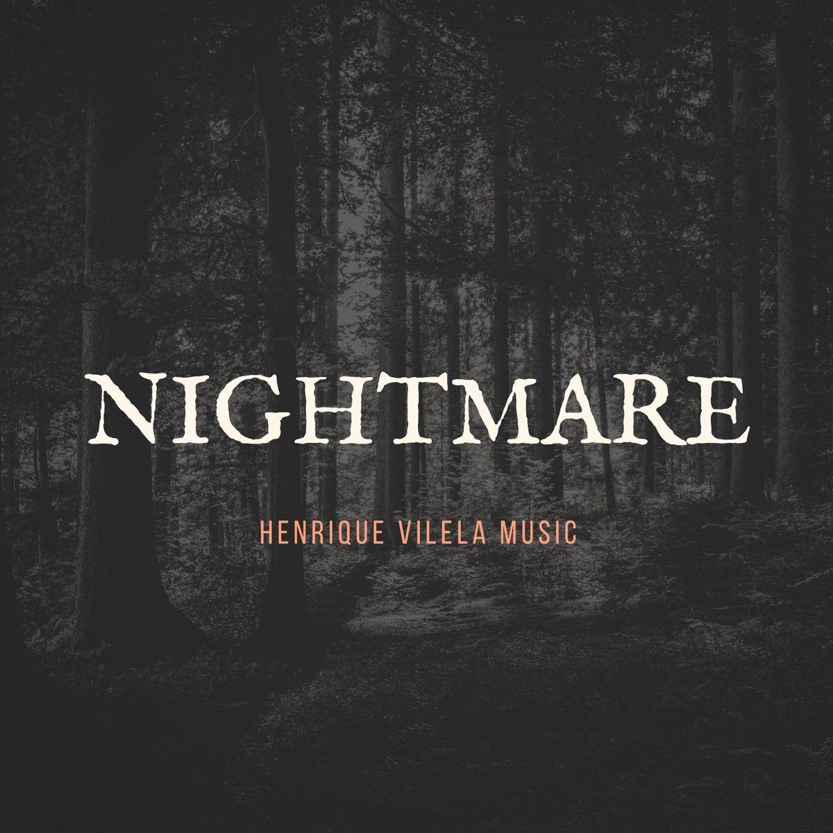 Portada de Álbum "Nightmare", de Henrique Vilela Music