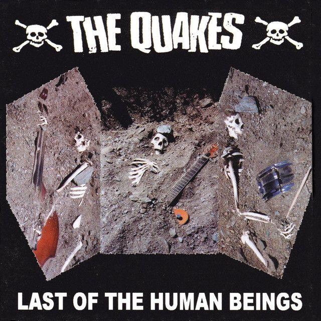 Portada de Álbum "Last Of The Human Beings", de The Quakes