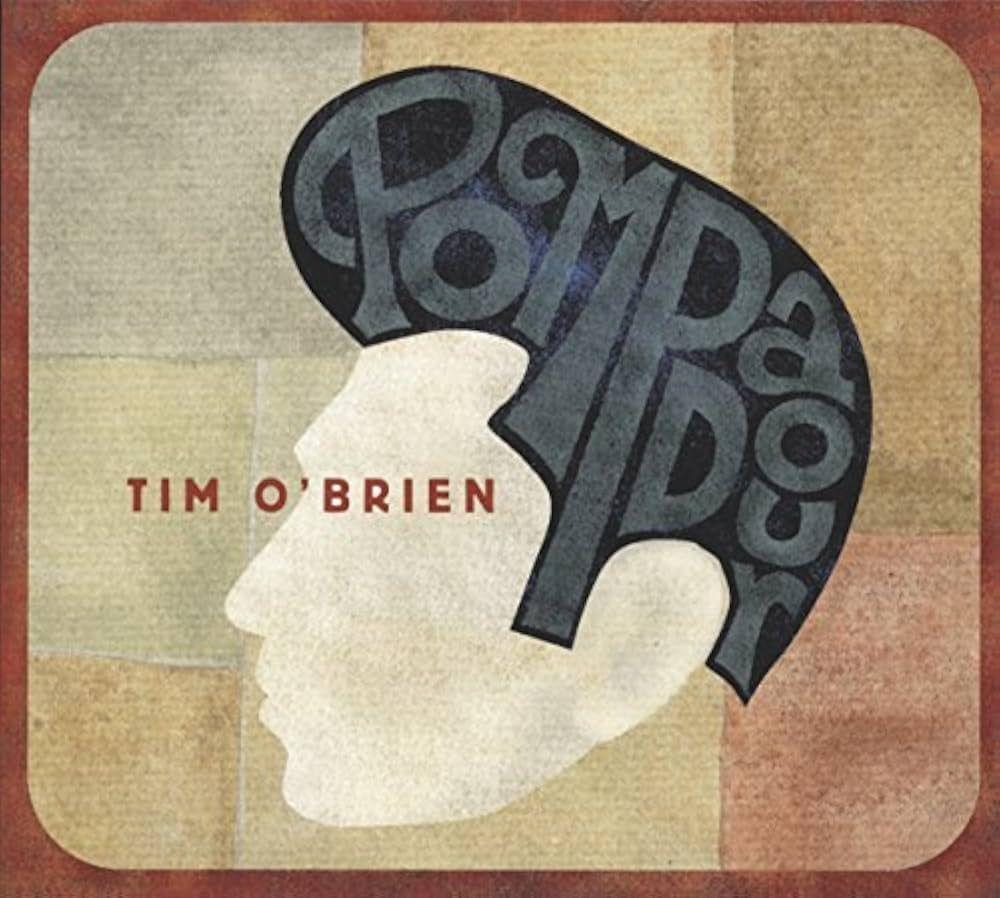 Capa do Álbum "Pompadour", de Tim O'Brien