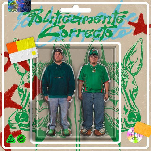 Capa do Single/EP "Políticamente Correcto", de Yung Dupe