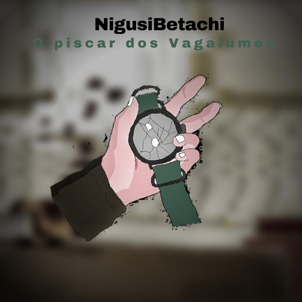 Portada de Sencillo/EP "O Piscar dos Vagalumes", de NigusiBetachi