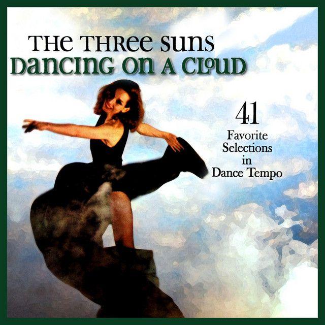 Capa do Álbum "Dancing On a Cloud", de The Three Suns
