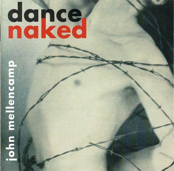 Portada de Álbum "Dance Naked", de John Cougar