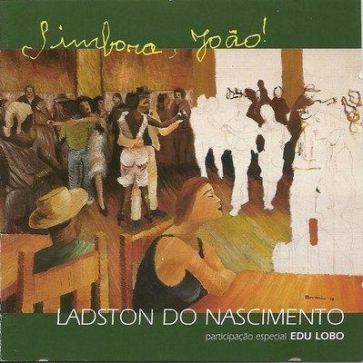 Portada de Álbum "Simbora João!", de Ladston do Nascimento