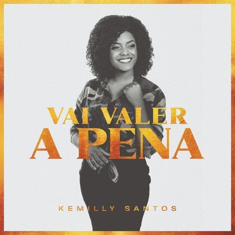 Portada de Álbum "Vai Valer a Pena", de Kemilly Santos