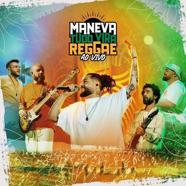Portada de Álbum "Tudo Vira Reggae (Ao Vivo)", de Maneva
