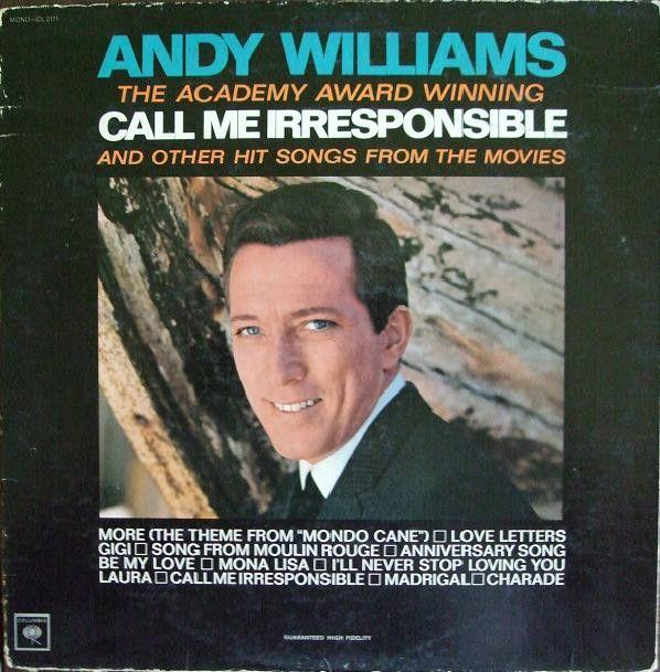 Capa do Álbum "Call Me Irresponsible And Other Hit Songs From The Movies", de Andy Williams