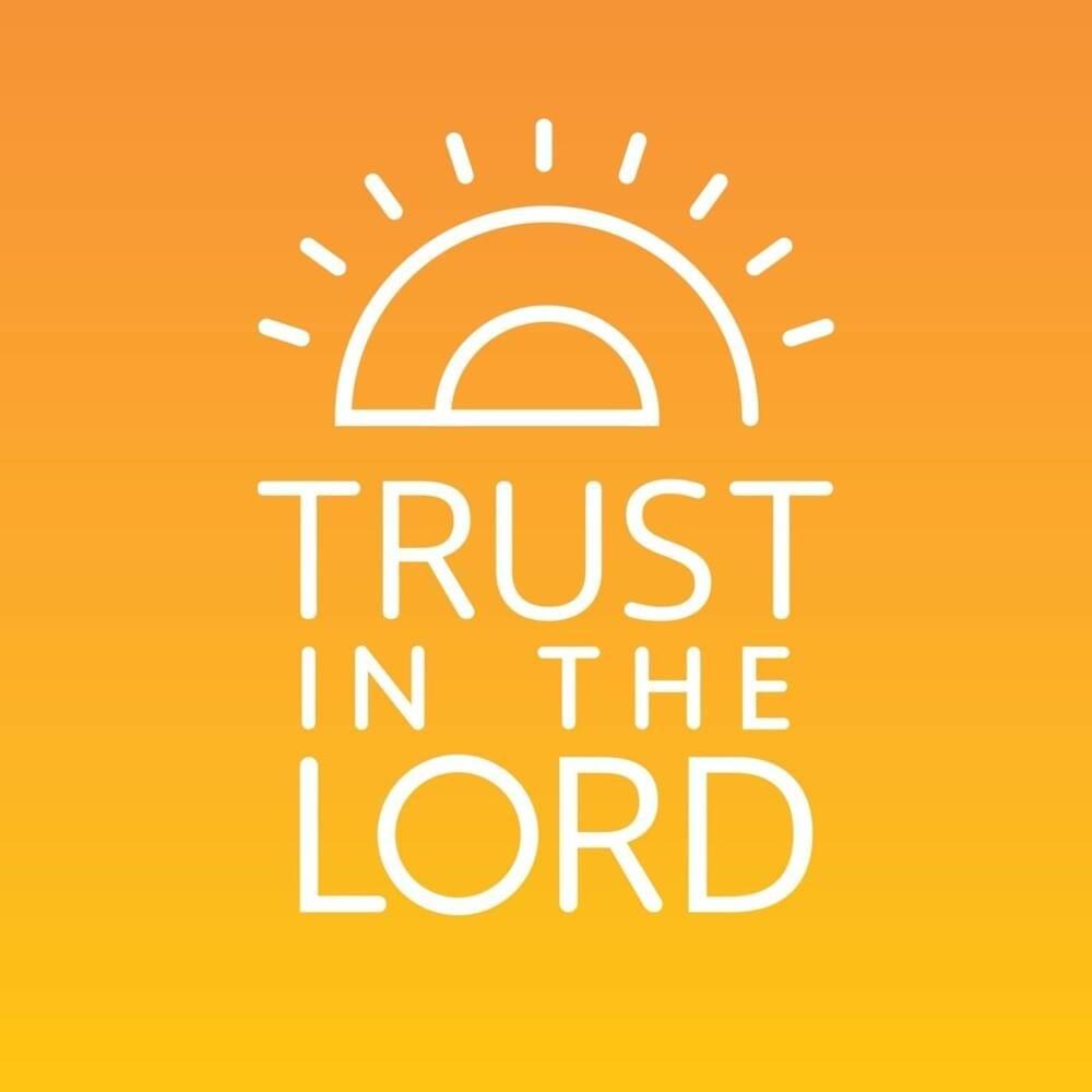 Capa do Álbum "Trust In The Lord", de Strive to Be