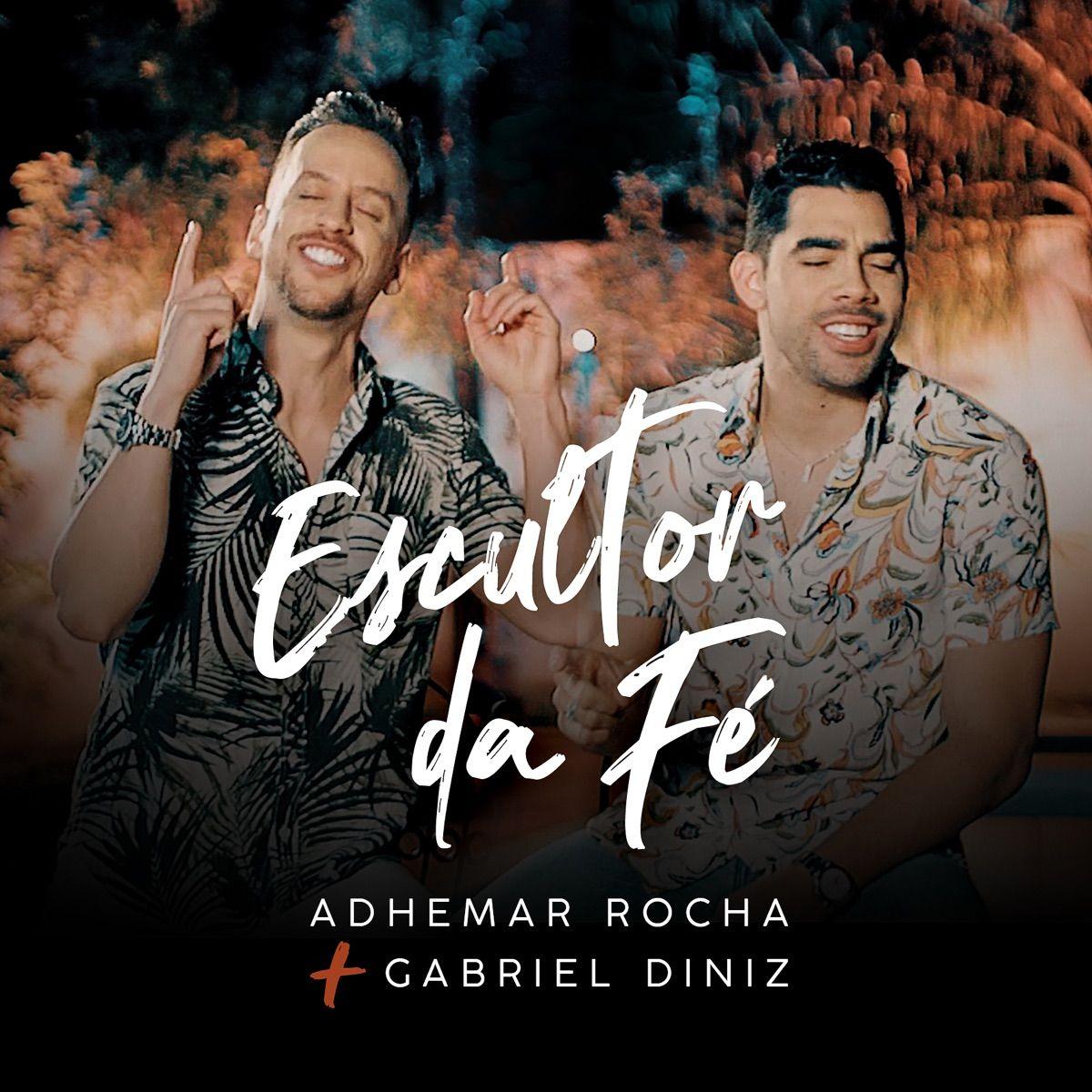 Portada de Sencillo/EP "Escultor da Fé (part. Adhemar Rocha)", de Gabriel Diniz