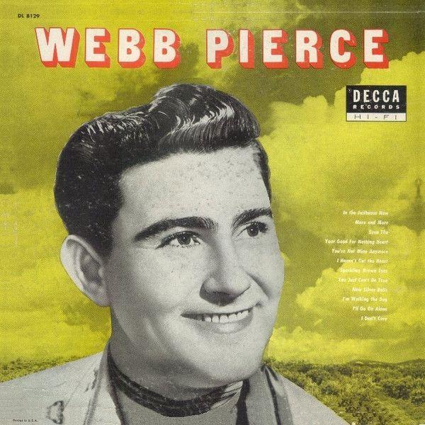 Portada del álbum "Webb Pierce (1955)", de Webb Pierce