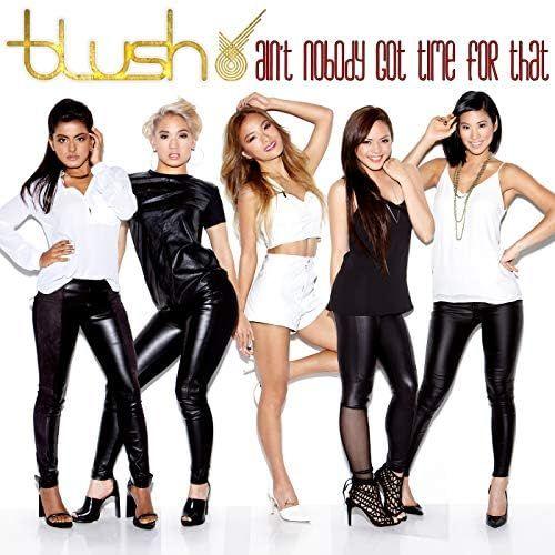 Portada de Sencillo/EP "Ain't Nobody Got Time For That", de Blush