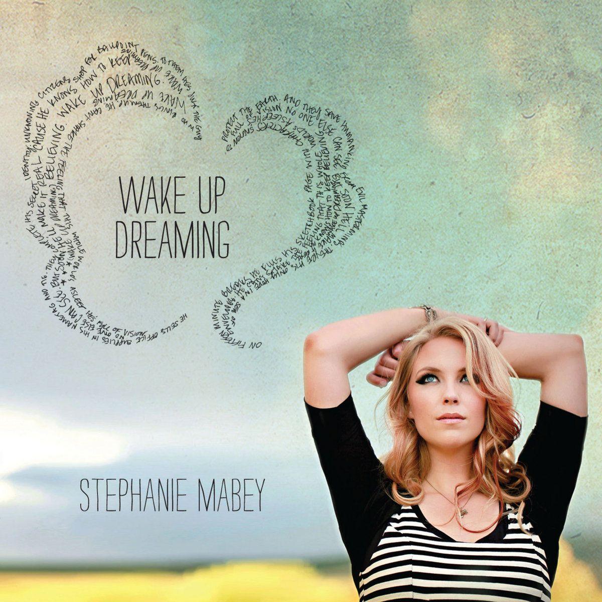Portada de Álbum "Wake Up Dreaming", de Stephanie Mabey