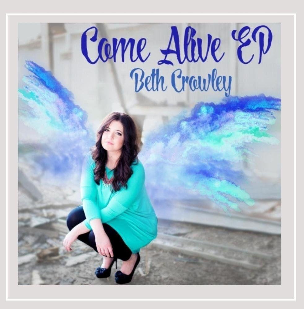 Capa do Single/EP "Come Alive", de Beth Crowley