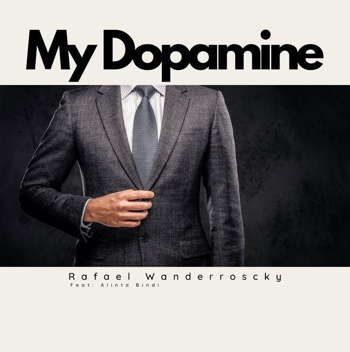 Portada del álbum "My Dopamine", de Rafael Wanderroscky