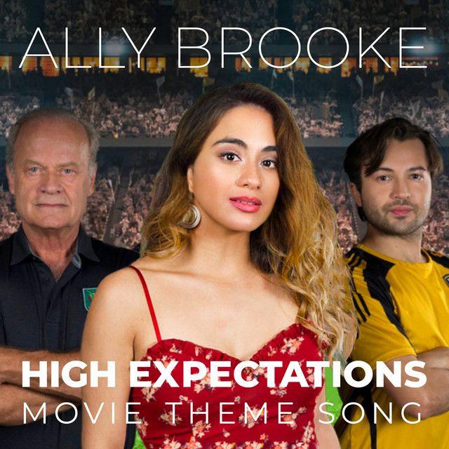 Capa do Single/EP "High Expectations Movie Theme Song", de Ally Brooke