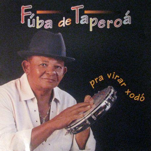 Portada de Álbum "Pra Virar Xodó", de Fúba de Taperoá