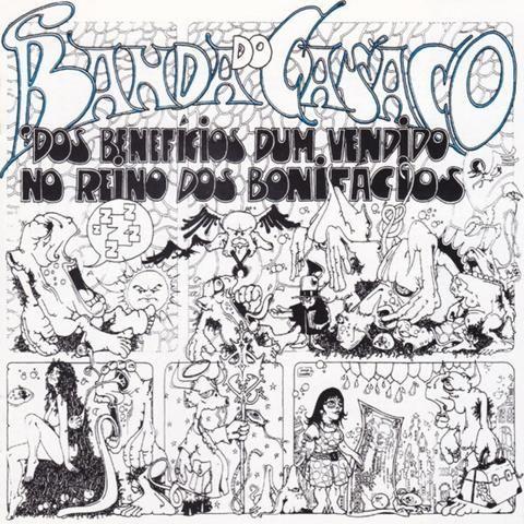 Portada de Álbum "Dos Benefícios Dum Vendido no Reino dos Bonifácios", de Banda do Casaco