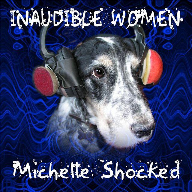 Portada de Álbum "Inaudible Women", de Michelle Shocked
