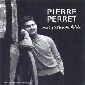 Capa do álbum "Moi J'attends Adèle  ", de Perret Pierre