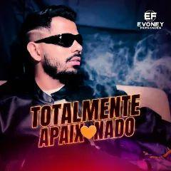 Capa do álbum "Totalmente Apaixonado", de Evoney Fernandes