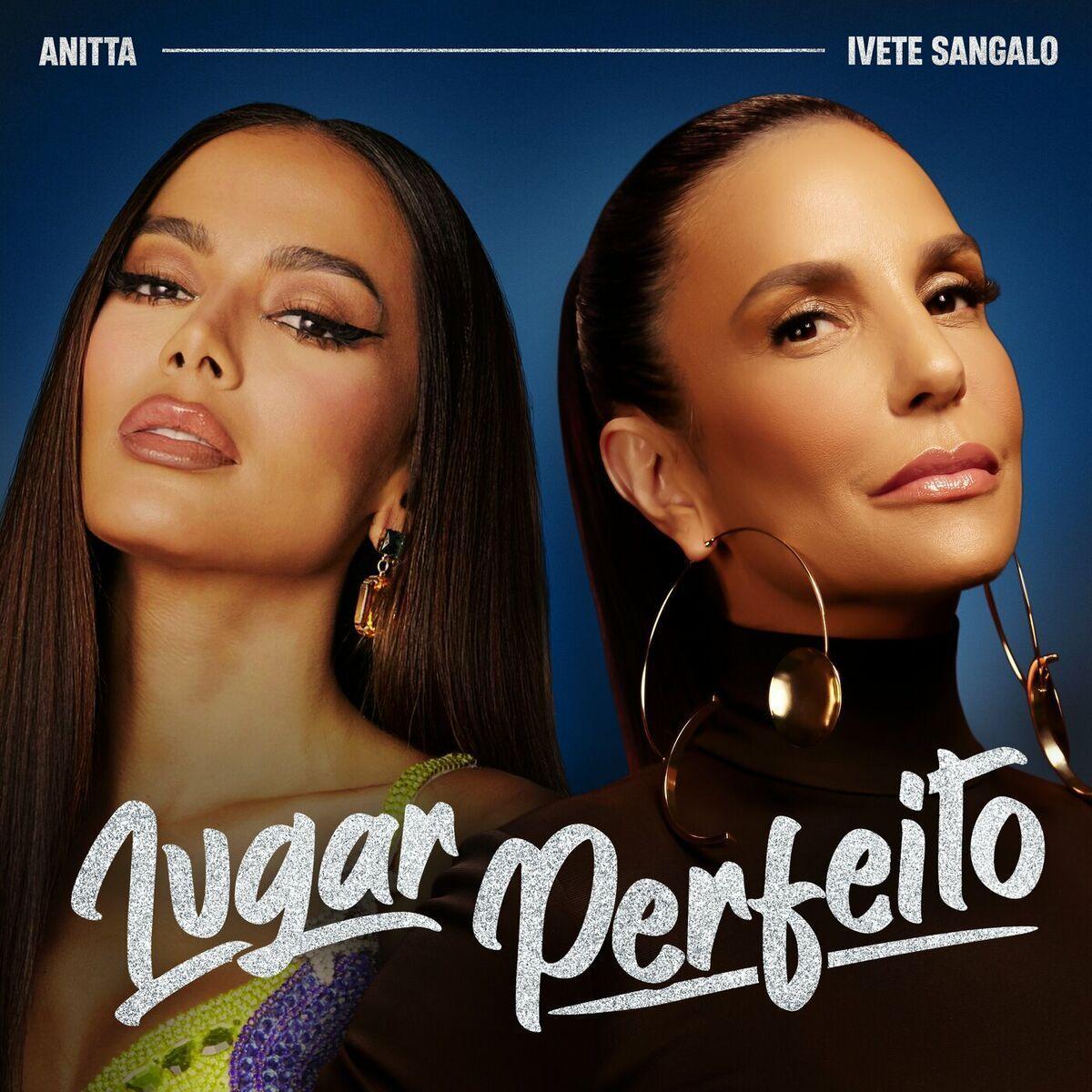 Portada del álbum "Lugar Perfeito (part. Ivete Sangalo)", de Anitta