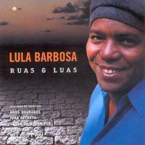Capa do Álbum "Ruas E Luas", de Lula Barbosa