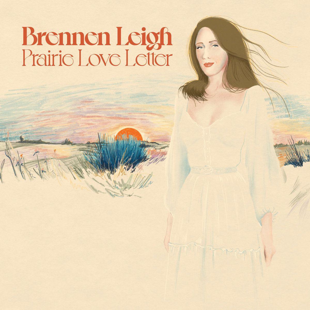 Album cover of "Prairie Love Letter" by Brennen Leigh