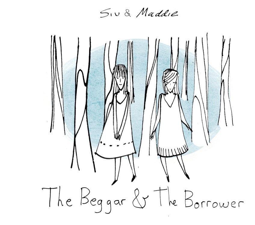 Portada de Álbum "The Beggar & the Borrower", de Siv & Maddie