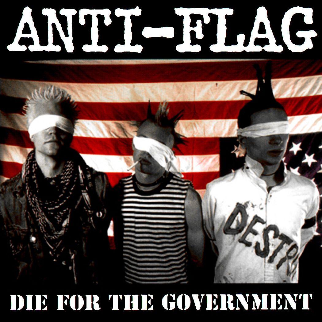 Album cover of "Die For The Government" by Anti-Flag