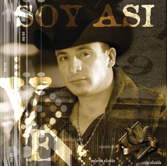 Portada de Álbum "Soy Así", de Valentín Elizalde