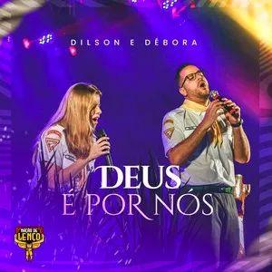 Portada de Sencillo/EP "Deus É por Nós (Nação de Lenço)", de Dilson e Débora