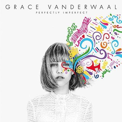 Portada de Sencillo/EP "Perfectly Imperfect", de Grace VanderWaal