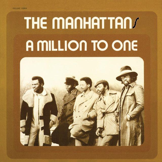 Portada de Álbum "A Million To One", de The Manhattans