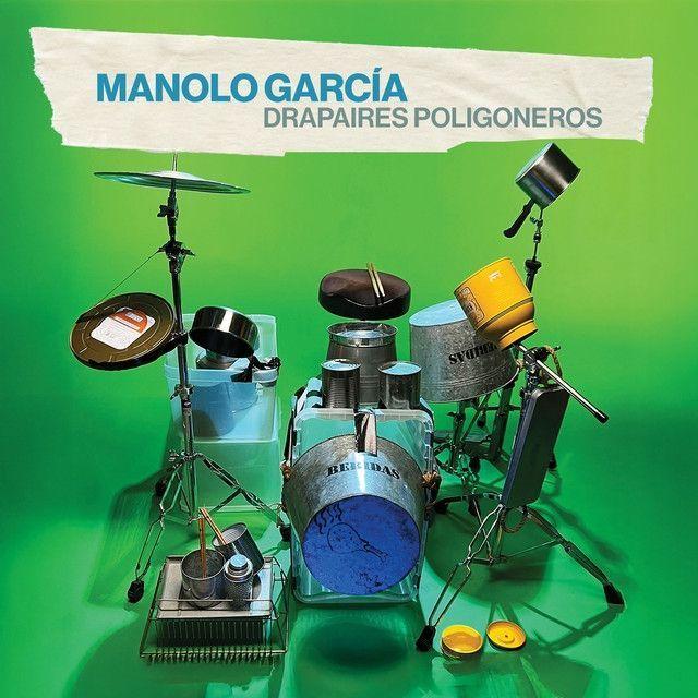 Portada de Álbum "Drapaires poligoneros", de Manolo Garcia