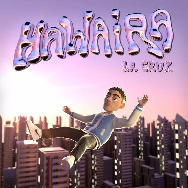 Album cover of "Hawaira" by La Cruz