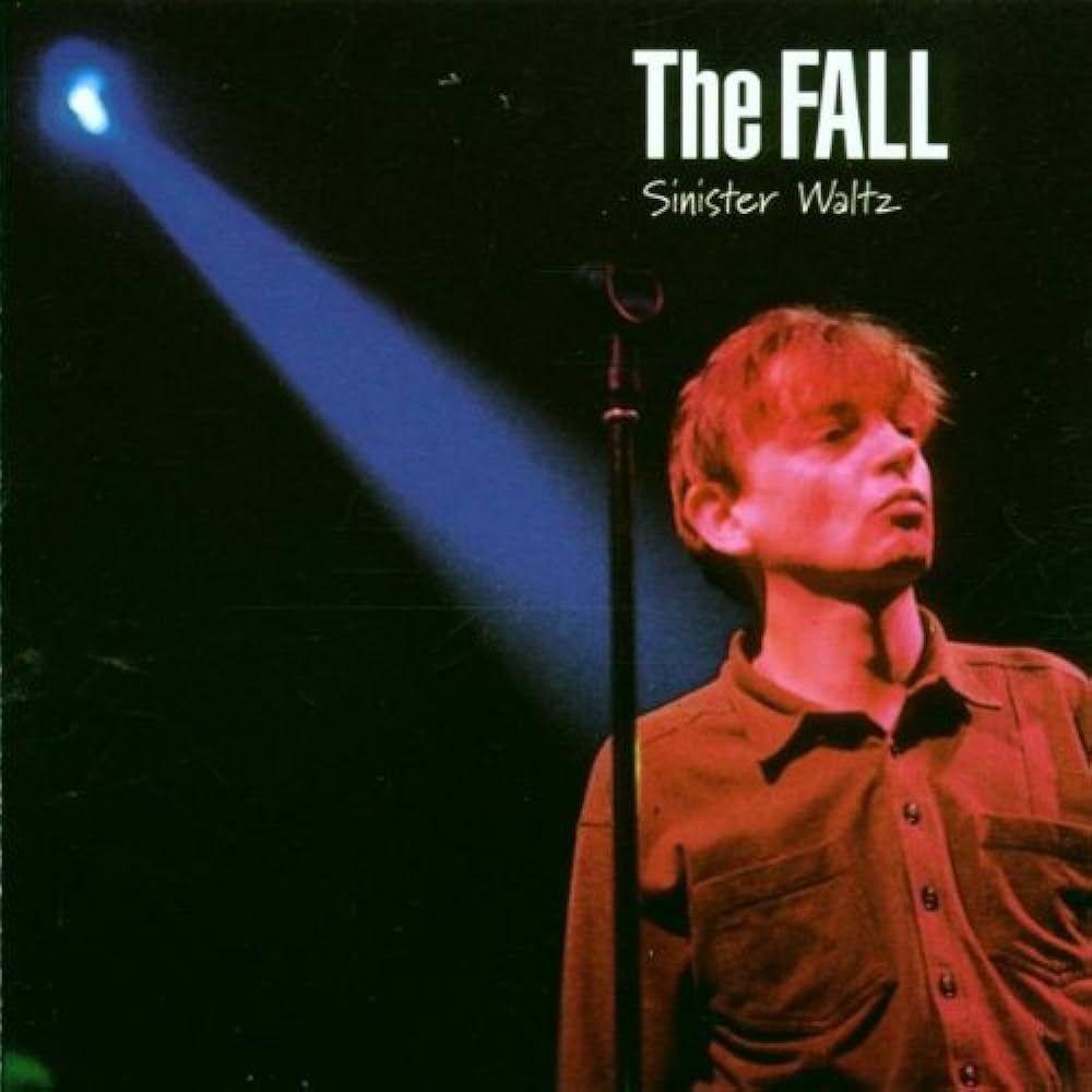 Portada del álbum "Sinister Waltz", de The Fall