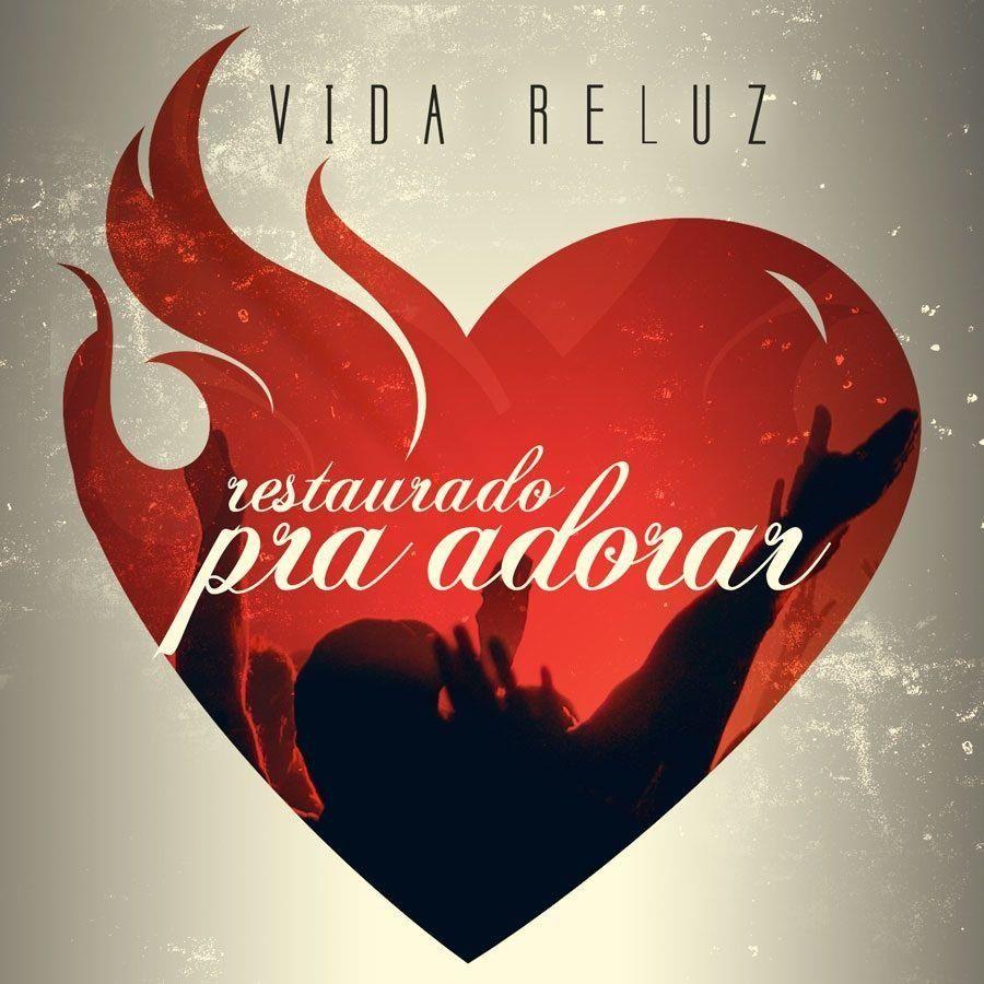 Portada de Álbum "Restaurado Pra Adorar", de Vida Reluz