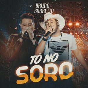 Album cover of "Tô No Soro" by Bruno e Barretto