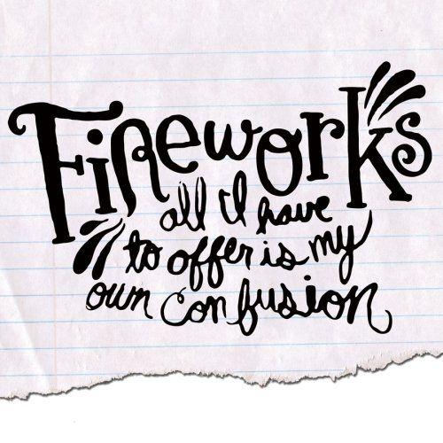 Portada de Álbum "All I Have To Offer Is My Own Confusion", de Fireworks