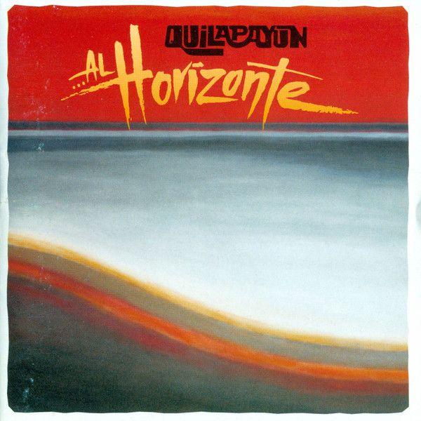 Portada de Álbum "Al Horizonte", de Quilapayún