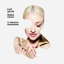 Portada de Álbum "O Vertigo!", de Kate Miller-Heidke
