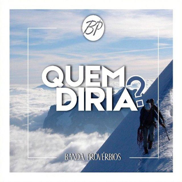 Portada de Álbum "Quem Diria?", de Banda Provérbios Oficial